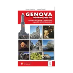 Genova: Le attrazioni imperdibili e i segreti della Superba